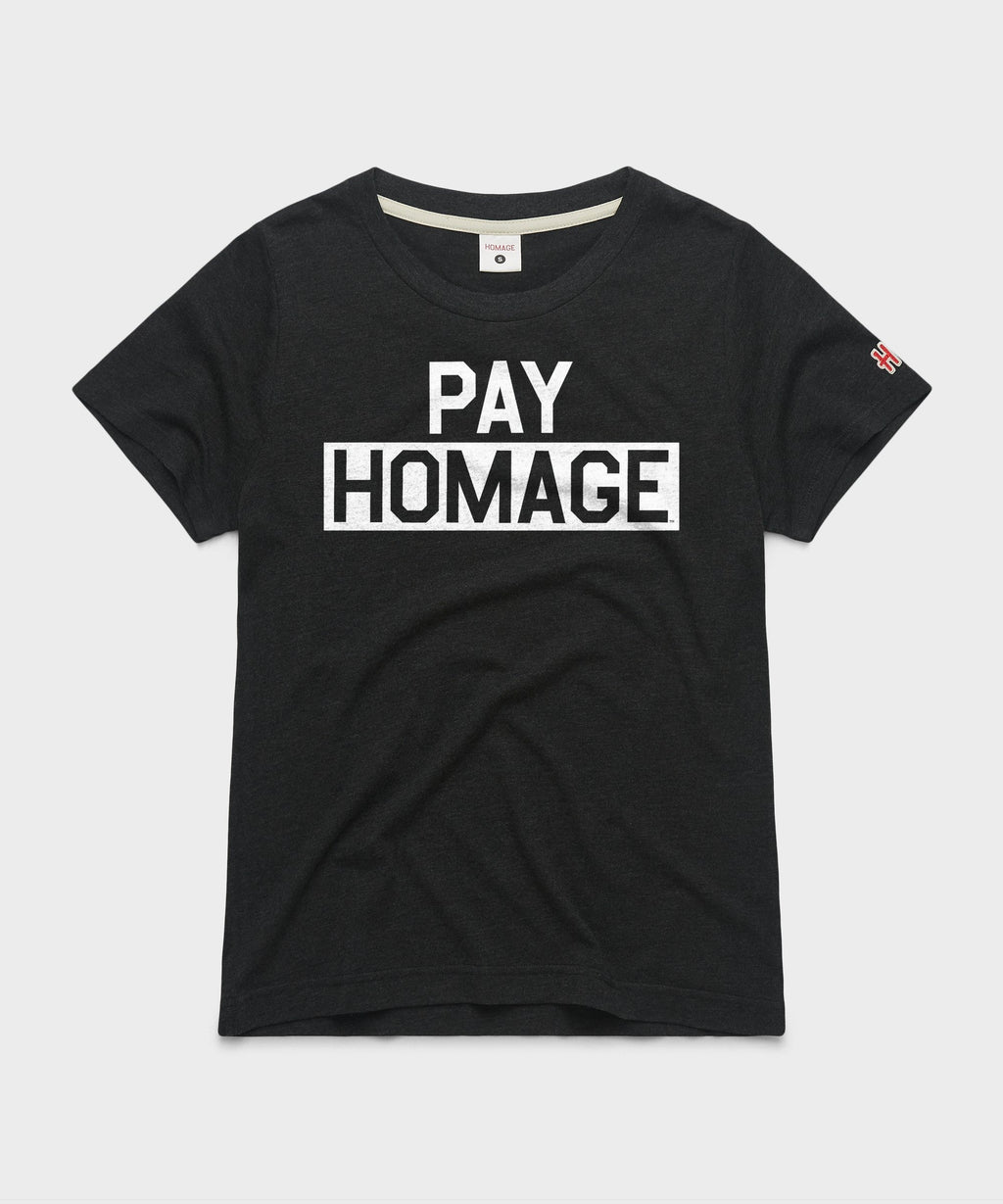 PAY HOMAGE Women's Tee product image 1